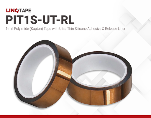 PIT1S-UT-RL | 1mil Polyimide (Kapton) Tape | Ultra Thin Silicone Adhesive with Release Liner